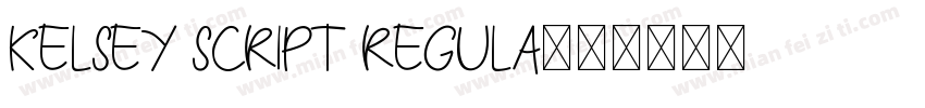 Kelsey Script Regula字体转换